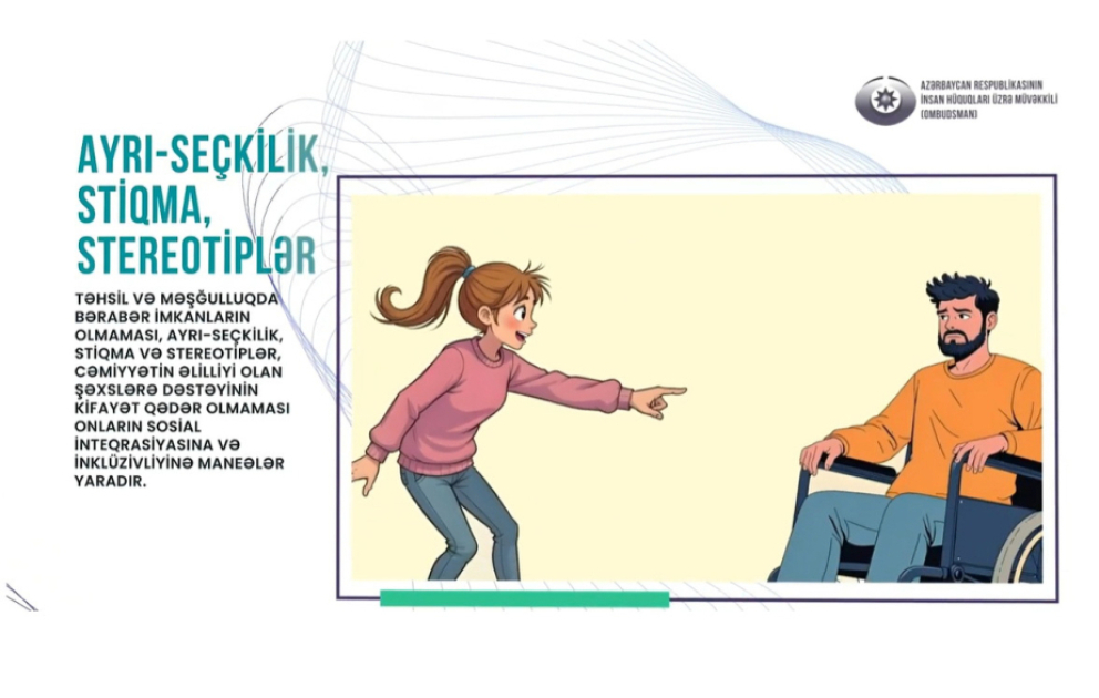 Əlilliyi olan şəxslərin hüquqlarının təşviqinə dair maarifləndirici videoçarx hazırlanıb VİDEO