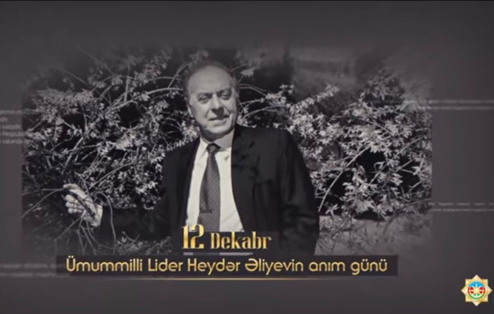 DTX Heydər Əliyevin anım günü ilə əlaqədar video paylaşıb VİDEO