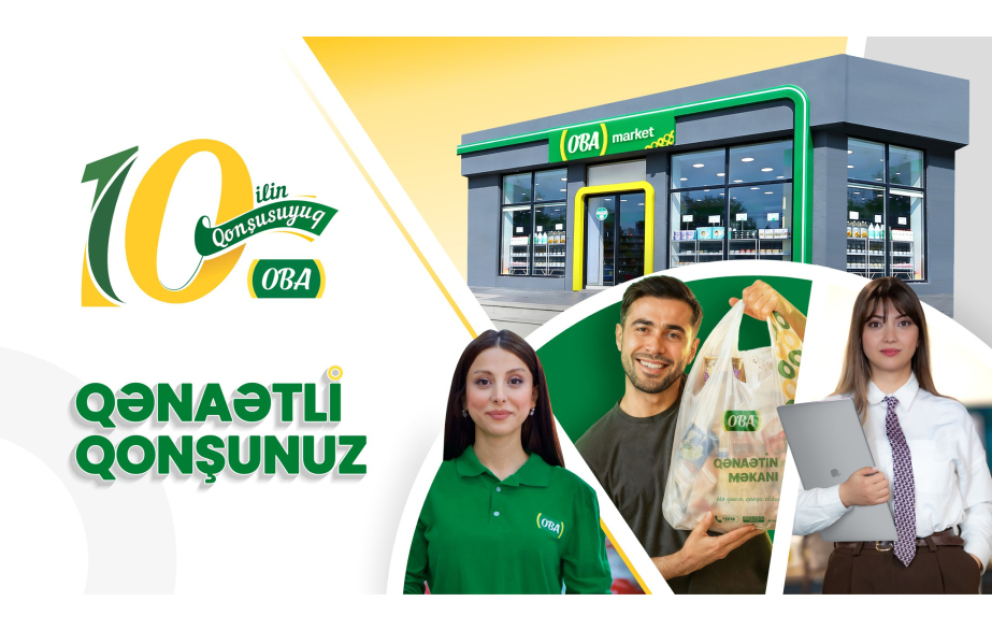 ®  “OBA” marketlər şəbəkəsi 10 ildə miqyasını 16 dəfə artıraraq 11 mindən çox əməkdaşa çatdı VİDEO