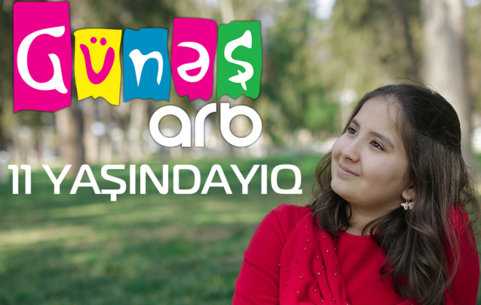 “ARB Günəş” 11 yaşında VİDEO