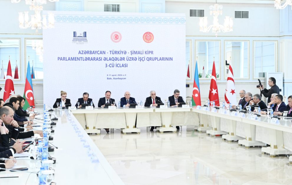 Azərbaycan, Türkiyə və Şimali Kipr parlamentlərinin dostluq qrupları Bakıda bir araya gəliblər VİDEO