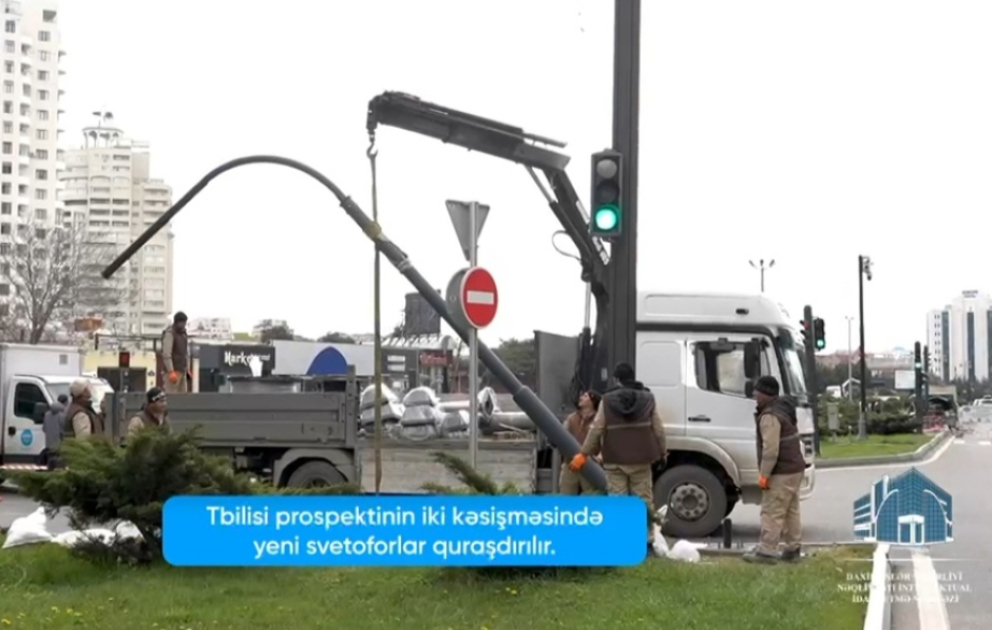 Tbilisi prospektinin iki kəsişməsində yeni işıqforlar quraşdırılır VİDEO