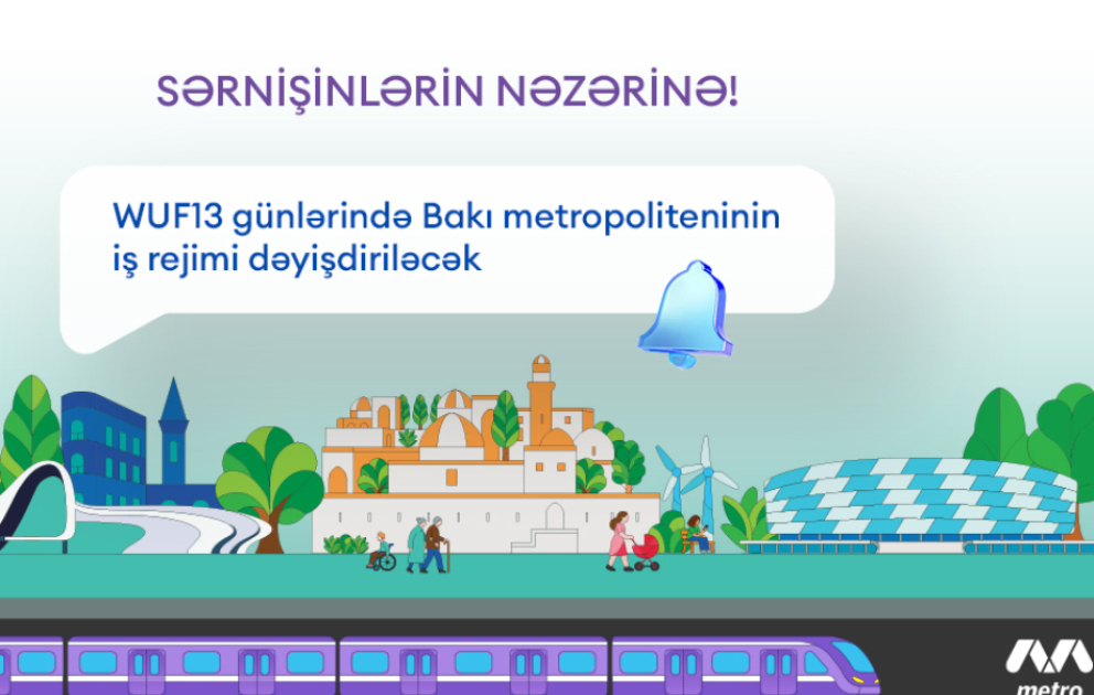 WUF13-lə bağlı Bakı metrosunda iş rejimi gücləndiriləcək VİDEO